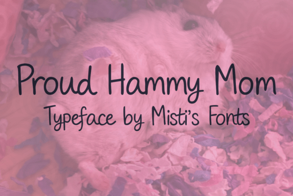 Download Proud Hammy Mom - Premium Bundle